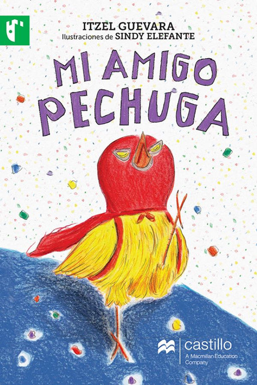 Book cover of Mi Amigo Pechuga with an illustration of a bird.