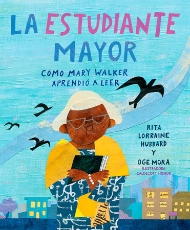 Book cover of La Estudiante Mayor with an illustration of an older woman holding a book.