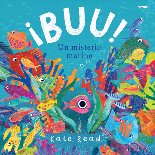 Book cover of Buu! Un Misterio Marino with an illustration of dozens of colorful fish.
