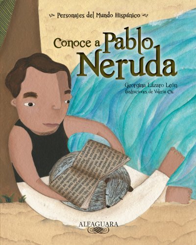 Book cover of Conoce a Pablo Neruda with an illustration of a man reading a book.