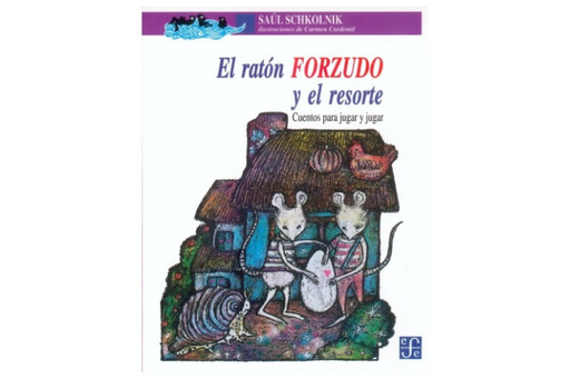 El Raton Forzudo y el Resorte, Cuentos para Jugar y Jugar with an illustration of two rats at their home.