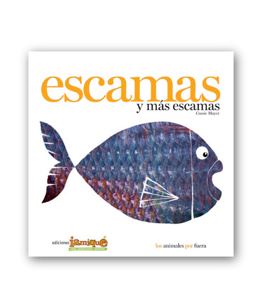 Book cover of Escamas y mas Escamas with an illustration of a fish.