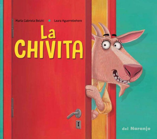 Book cover of La Chivita with an illustration of a goat peaking their head around a door.