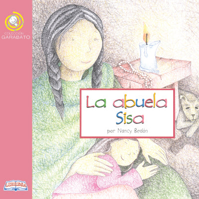 Book cover of La Abuela Sisa with an illustration of a girl laying in her grandmother's lap.