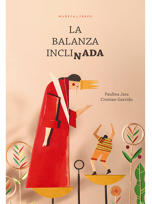 Book cover of La Balanza Inclinada with an illustration of a king looking down at a person.