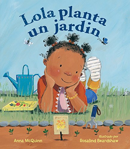Book cover of Lola Planta un Jardin with an illustration of a girl looking at her freshly sprouting plants..
