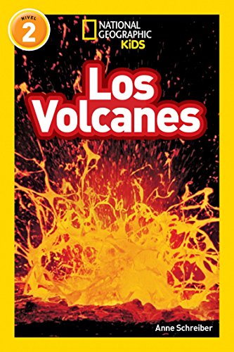 Book cover of Los Volcanes National Geographic Kids with a photograph of lava exploding up in the air.