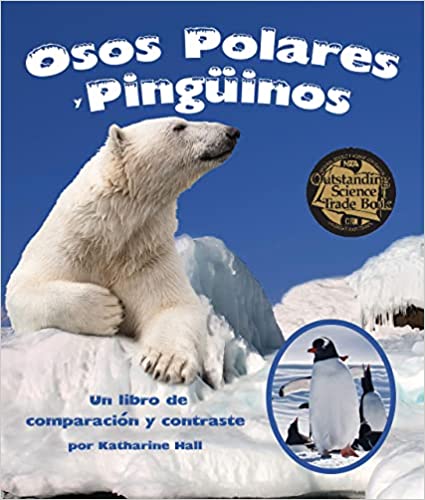 Book cover of Osos Polares Pinguinos with a photograph of a polar bear on ice as well as an overlaying photograph of a penguin.