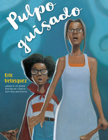 Book cover of Pulpo Guisado with an illustration of a small dog and two shocked people staring, with a shadow of a giant octopus cast behind them.