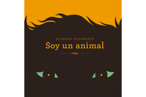 Book cover of Soy un Animal with the blacked out face of an animal with only its eyes opened and colored.