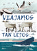 Book cover of Viajamos tan Lejos with an illustration of different animals including birds, reindeer, and whales.
