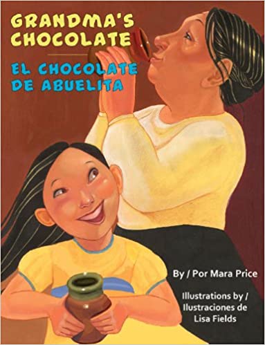Book cover of El Chocolate de Abuelita with an illustration of a young girl holding a clay cup and the grandmother is drinking from her cup.