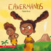 Book cover of Cavermanos with an illustration of a girl looking angrily with her arms crossed at a boy who is smiling.