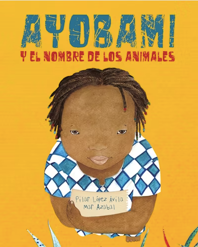 Book cover of Ayobami y el Nombre de los Animales with an illustration of a little girl holding a piece of paper.