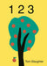 Book cover of 123 depicting an illustration of a tree with one falling fruit.