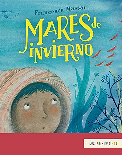 Book cover of Mares de Invierno with an illustration of a boy watching the sea.