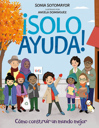 Book cover of Solo Ayuda with an illustration of children standing with a sign.