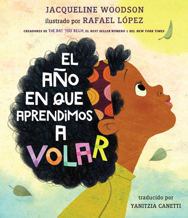 Book cover of El ano en que Aprendimos a Volar with an illustration of a little girl looking at the sun.