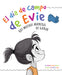 Book cover of El dia de Campo de Evie with an illustration of a bird and a girl looking at each other.