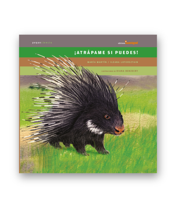 Book cover of Atrapame si Puedes with an illustration of a porcupine.