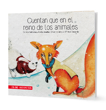Book cover of Cuentan que en el Reino de los Animales with an illustration of a fox and a rabbit.