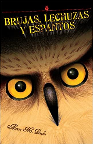 Book cover of Brujas, Lechuzas, y Espantos with an illustration of an owl's face.
