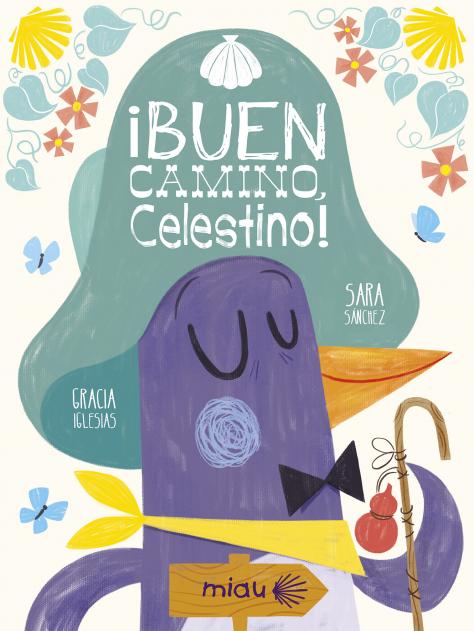 Book cover of Buen Camino Celestino with an illustration of  a penguin wearing a hat.