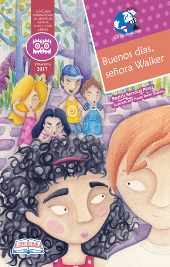 Book cover of Buenos Dias, Senora Walker with an illustration of two people walking away from a group of other people who are shouting.