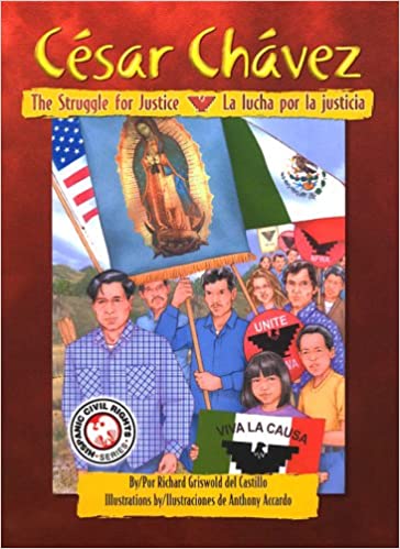 Book cover of Cesar Chavez: the Struggle for Justice/La Lucha por la Justicia with an illustration of people marching and holding signs.