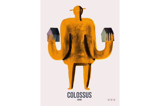 Book cover of Colossus with an illustration of a creature holding houses in its hands.