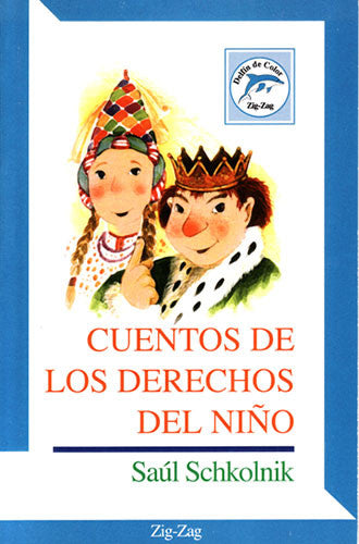 Book cover of Cuentos de los Derechos del Nino depicting a king and queen illustration.