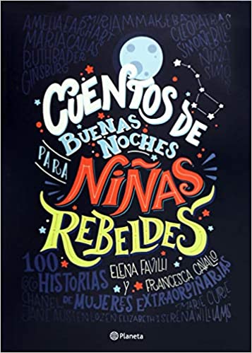 Book cover of Cuentos de Buenas Noches Para Ninas Rebeldes with the title in many colors and the moon.
