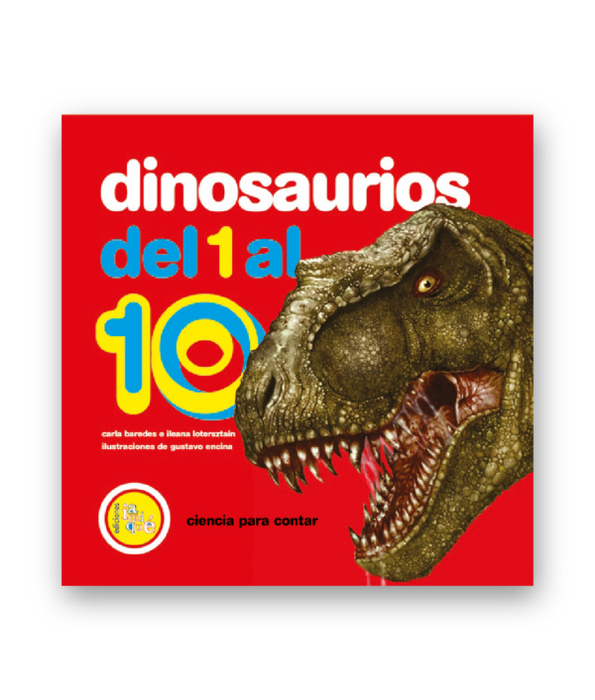 Book cover of Dinasaurios del 1 al 10 with an illustration of a big T-Rex head with open jaws.