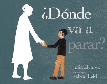 Book cover of Donde va a Parar with an illustration of a child and a ghost.