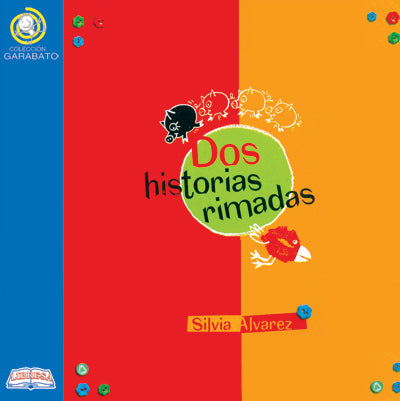 Book cover of Dos Historias Rimadas is red and orange split cover with illustrations of a pig and a bird.