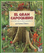 Book cover of El Gran Capoquero un Cuento de la Selva Amazonica with an illustration of a tree in the rainforest.