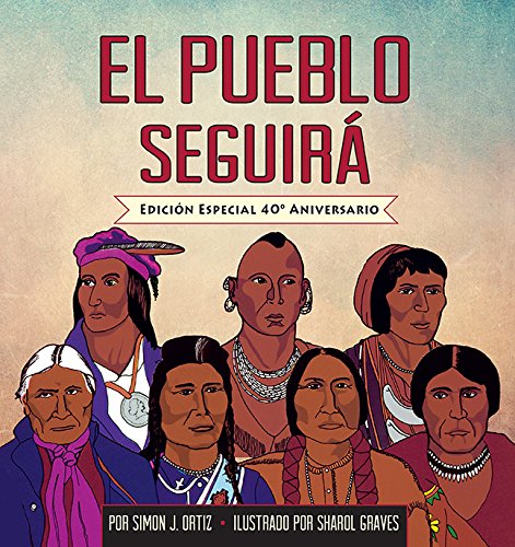 Book cover of El Pueblo Seguira with an illustration of seven indigenous people.