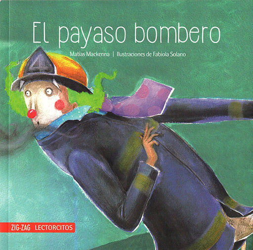 Book cover of El Payaso Bombero with an illustration of a clown.