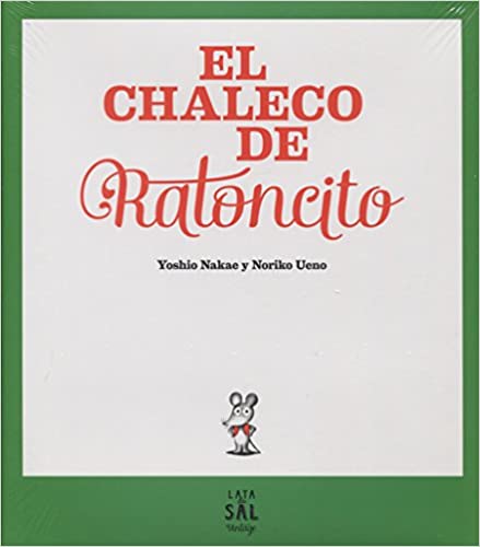 Book cover of El Chaleco de Ratoncito with an illustration of a little mouse.