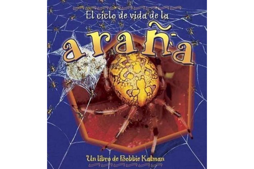 Book cover of El Ciclo de vida de la Arana with a photograph of a spider in a web.