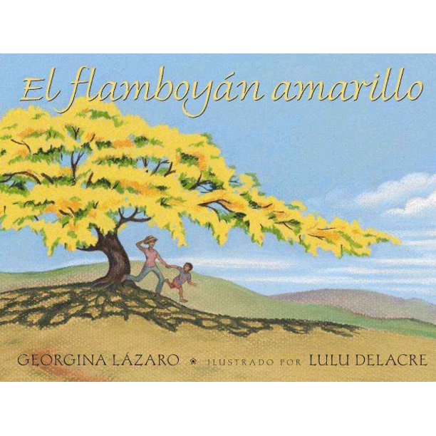 Book cover of El Flamboyan Amarillo with an illustration of a tree with two people playing under it.