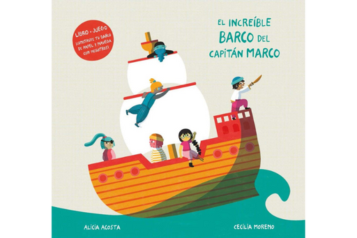 Book cover of El Increible Barco del Capitan Marco with an illustration of a pirate ship on water with six pirates in it.