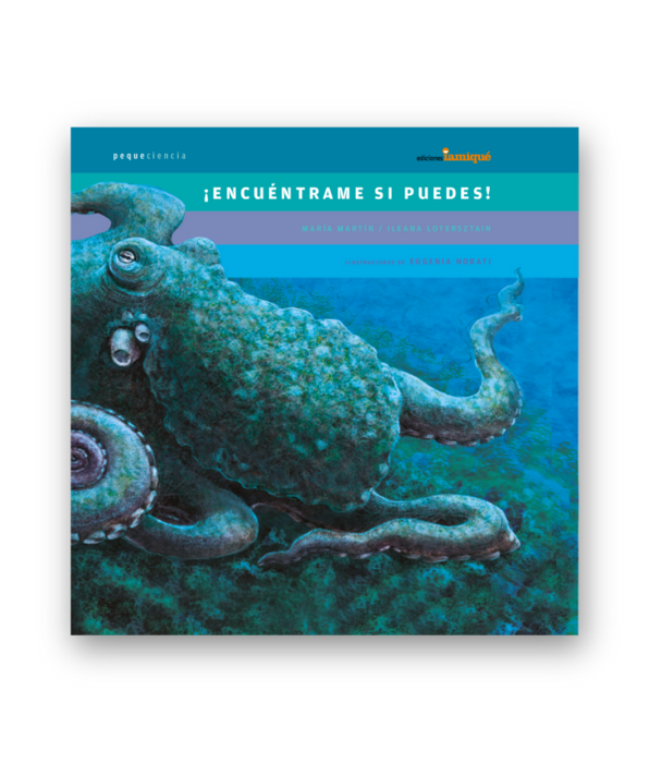 Book cover of Encuentrame si Puedes with an illustration of  an octopus in water.
