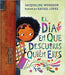 Book cover of El dia en que Descubres Quien Eres with an illustration of a little girl in a school doorway.