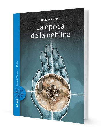 Book cover of La Epoca de la Neblina illustrates a hand holding brown circle.