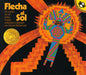 Book cover of Flecha al Sol with an illustration of a character in the sun.