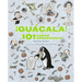 Book cover of Guacala ! 101 Cosas Asquerosas with illustrations of penguins, people, and germs.