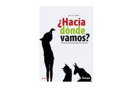 Book cover of Hacia Donde Vamos with an illustration of three different animal silhouettes.