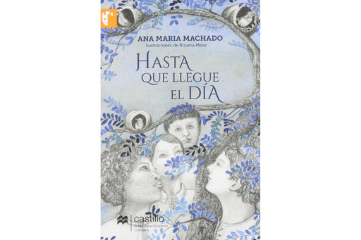 Book cover of Hasta que Llegue el Dia with an illustration of four people in gray looking at blue leaves.