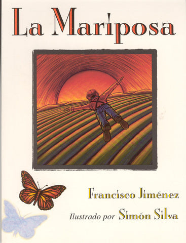 Book cover of La Mariposa with an illustration of a boy flying over a field.